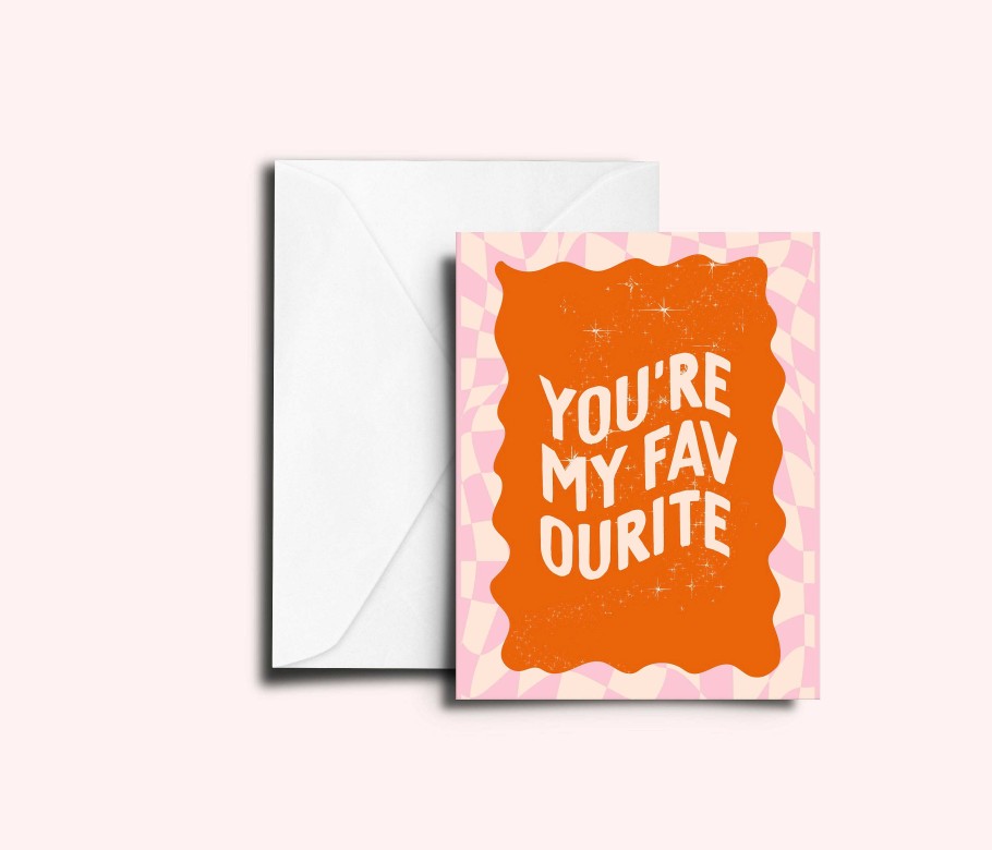 Gifts Ur My Type | You'Re My Favourite' A6 Greetings Card